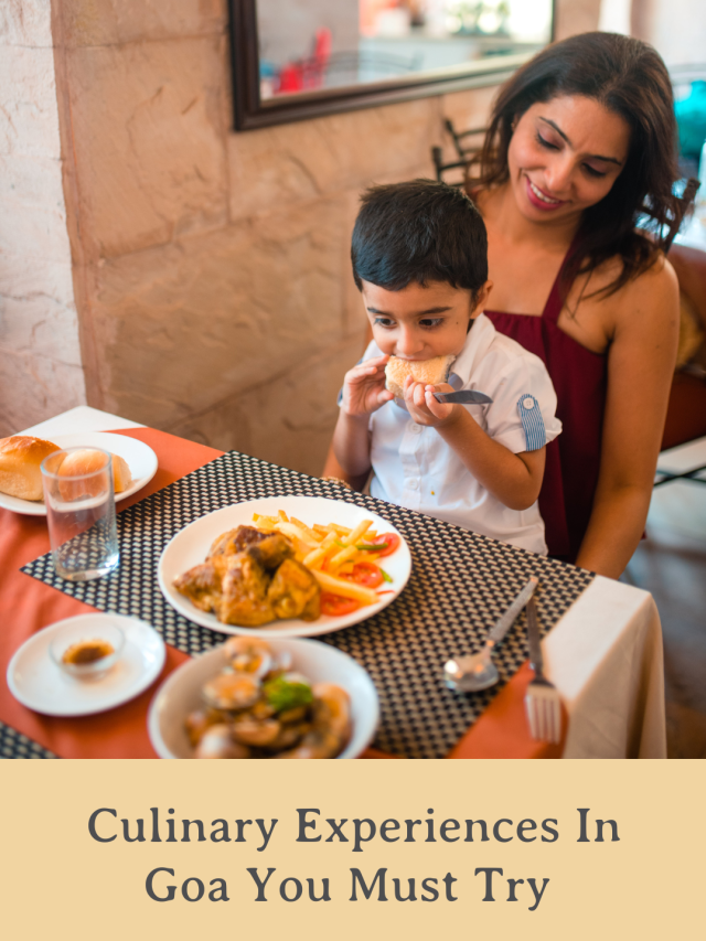 Culinary Experiences in Goa You Must Try