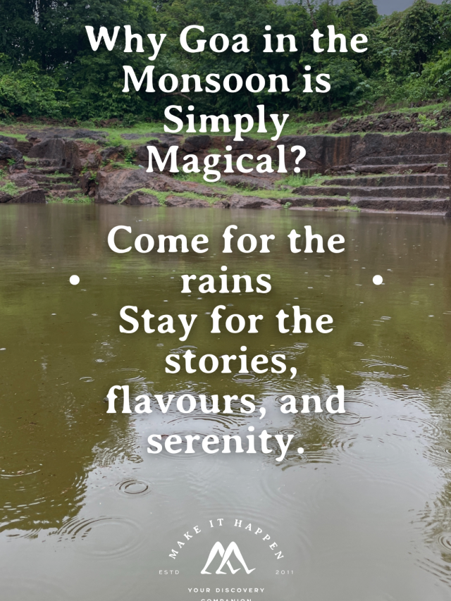 Why Goa in the Monsoon is Simply Magical?